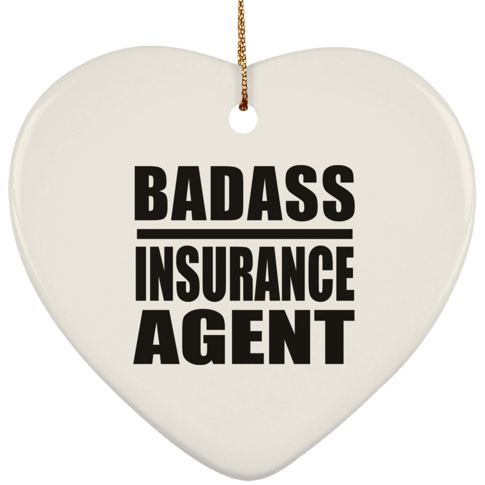 Badass Insurance Agent - Heart Ornament