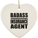 Badass Insurance Agent - Heart Ornament