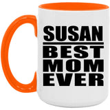 Susan Best Mom Ever - 15oz Accent Mug Orange