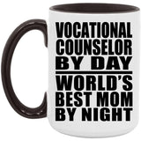 Vocational Counselor By Day World's Best Mom By Night - 15oz Accent Mug Black