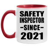 Safety Inspector Since 2021 - 11oz Accent Mug Red