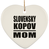 Slovensky Kopov Mom - Heart Ornament
