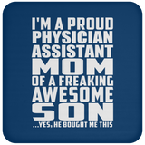 Proud Physician Assistant Mom Of Awesome Son - Drink Coaster