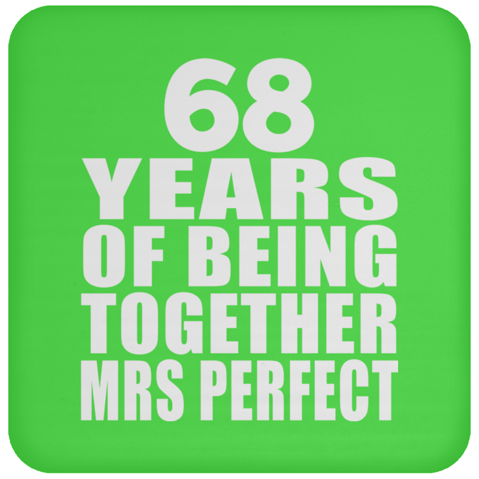 68th Anniversary 68 Years Of Being Mrs Perfect - Drink Coaster