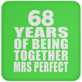 68th Anniversary 68 Years Of Being Mrs Perfect - Drink Coaster