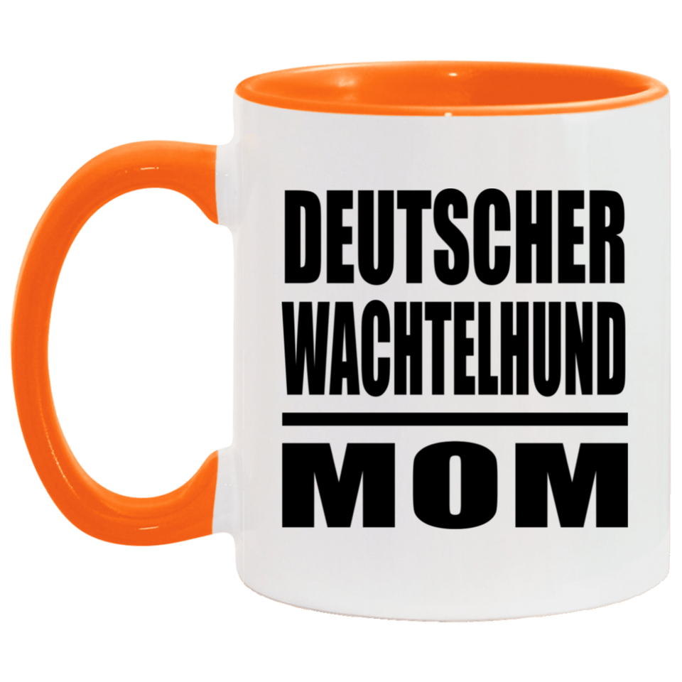 Deutscher Wachtelhund Mom - 11oz Accent Mug Orange