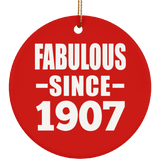117th Birthday Fabulous Since 1907 - Circle Ornament