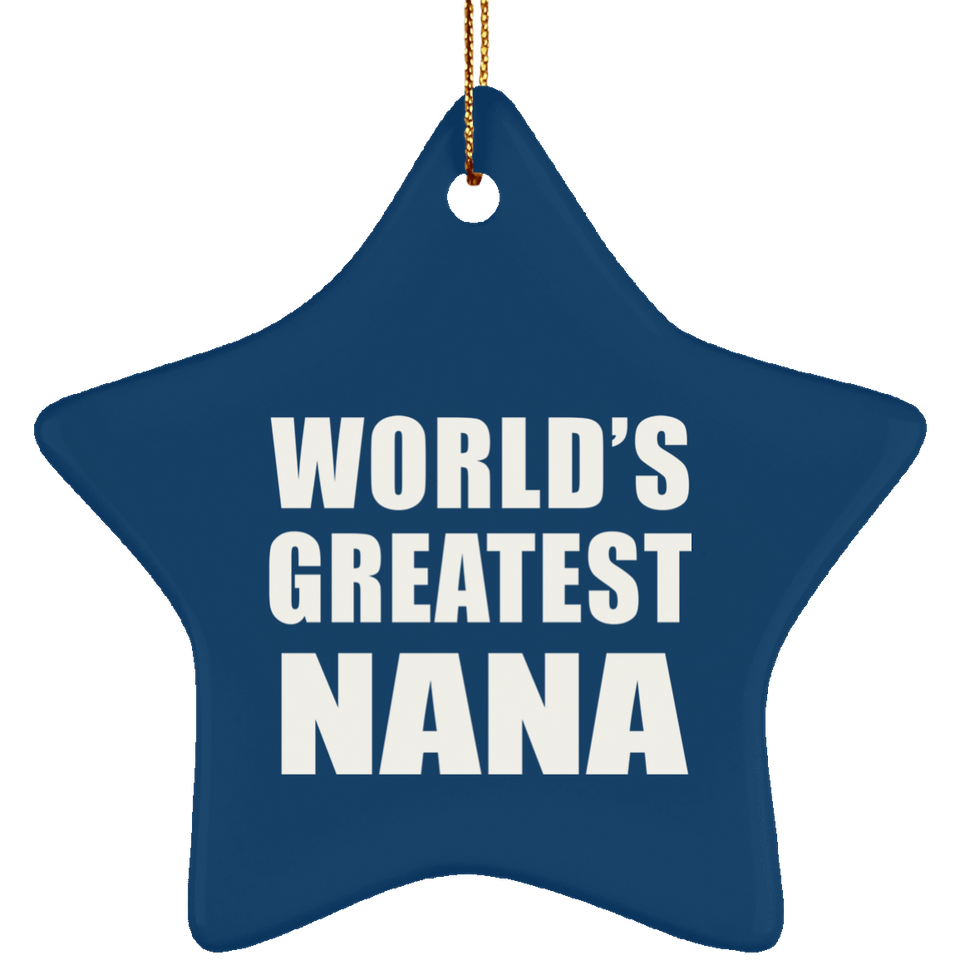 World's Greatest Nana - Star Ornament