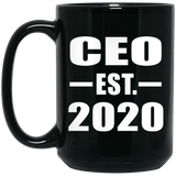 CEO Established EST. 2020 - 15oz Coffee Mug Black