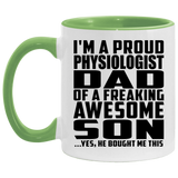 Proud Physiologist Dad Of Awesome Son - 11oz Accent Mug Green