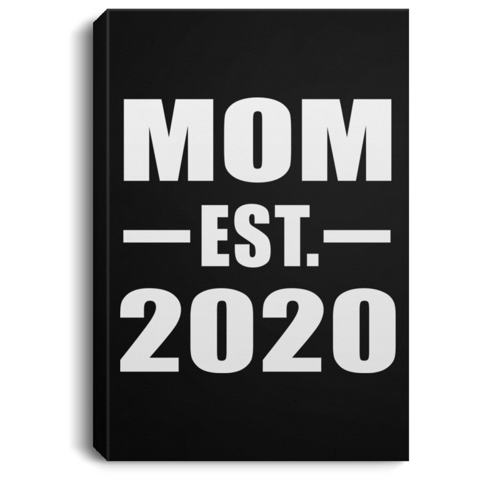 Mom Established EST. 2020 - Canvas Portrait