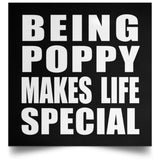 Being Poppy Makes Life Special - Poster Square