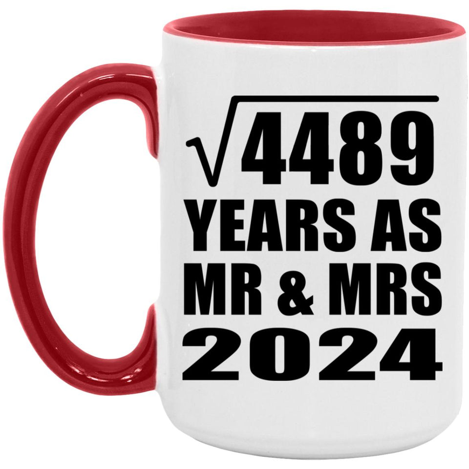 67th Anniversary Square Root of 4489 Years As Mr & Mrs 2024 - 15oz Accent Mug Red