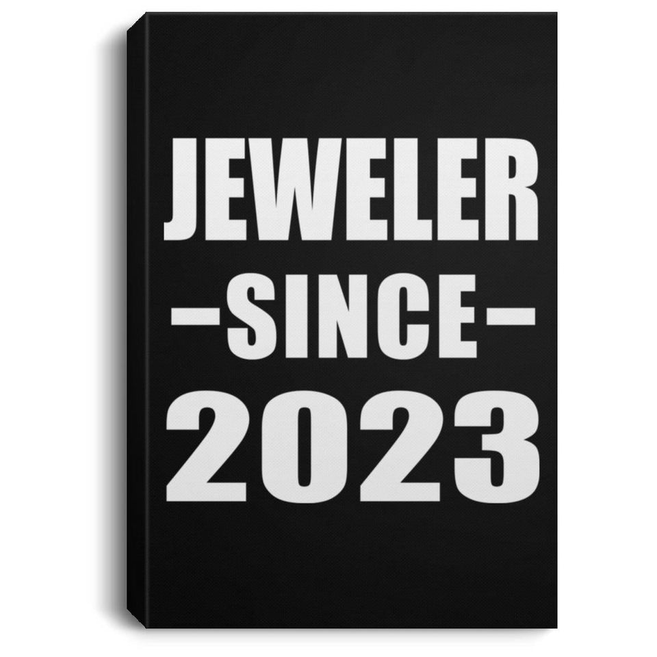 Jeweler Since 2023 - Canvas Portrait