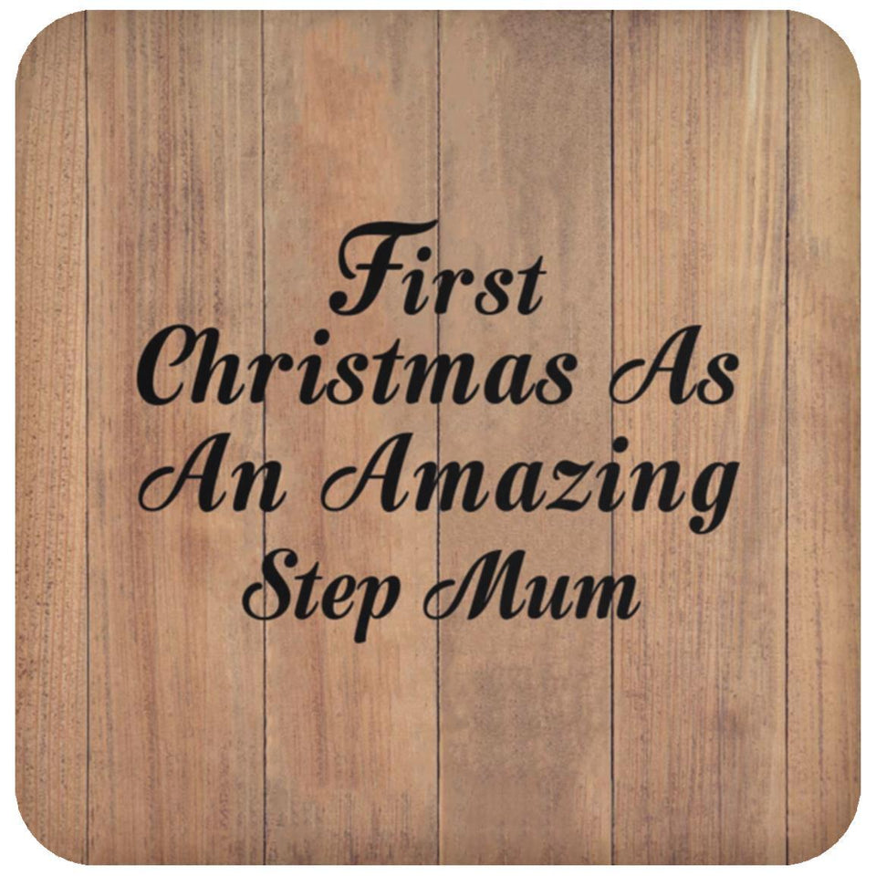 First Christmas As An Amazing Step Mum - Drink Coaster C