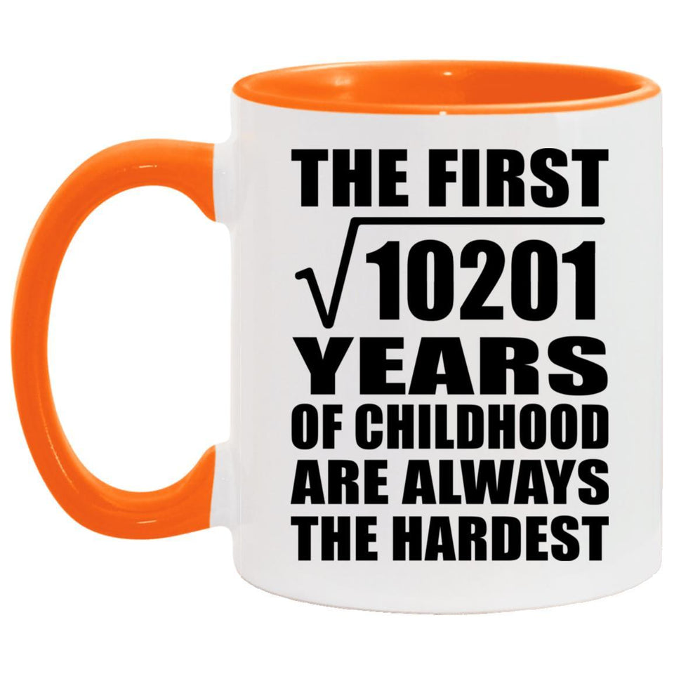 101st Birthday Square Root of 10201 Years of Childhood - 11oz Accent Mug Orange