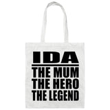 Ida The Mum The Hero The Legend - Tote Bag White