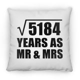 72nd Anniversary Square Root of 5184 Years As Mr & Mrs - Throw Pillow