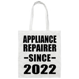 Appliance Repairer Since 2022 - Tote Bag White