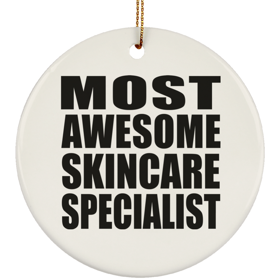 Most Awesome Skincare Specialist - Circle Ornament