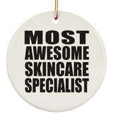 Most Awesome Skincare Specialist - Circle Ornament