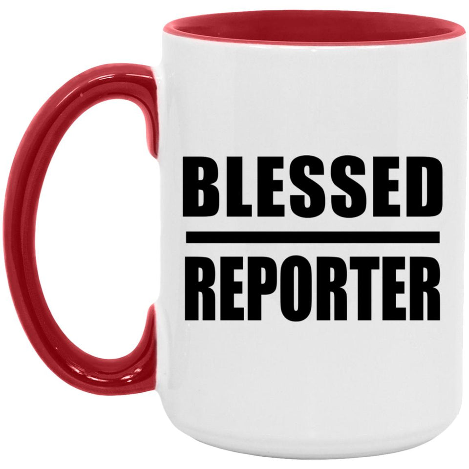 Blessed Reporter - 15oz Accent Mug Red