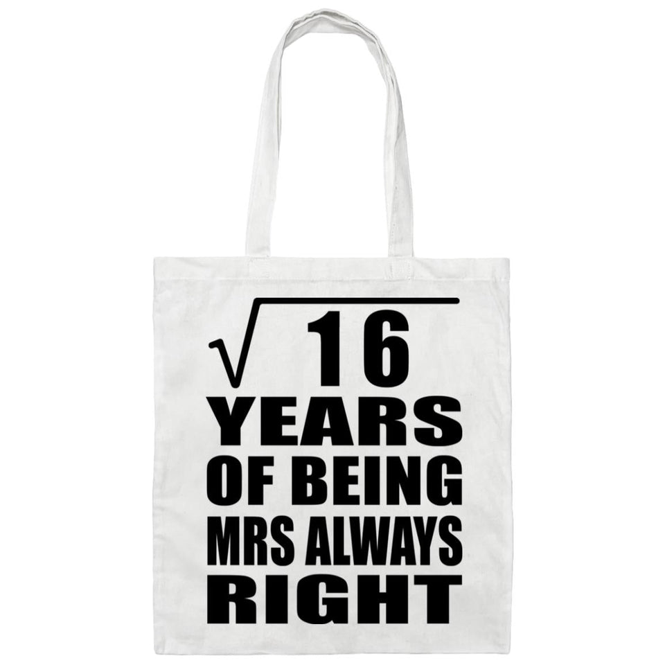 4th Anniversary Square Root of 16 Years Mrs Always Right - Tote Bag White
