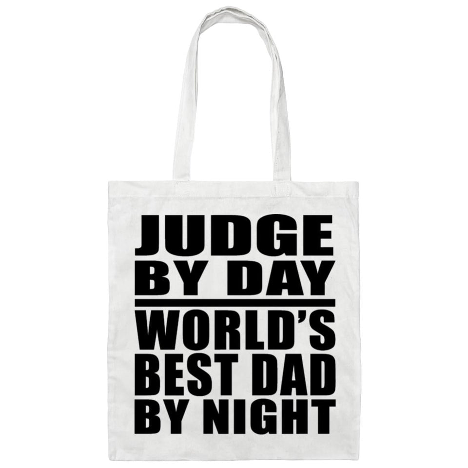 Judge By Day World's Best Dad By Night - Tote Bag White