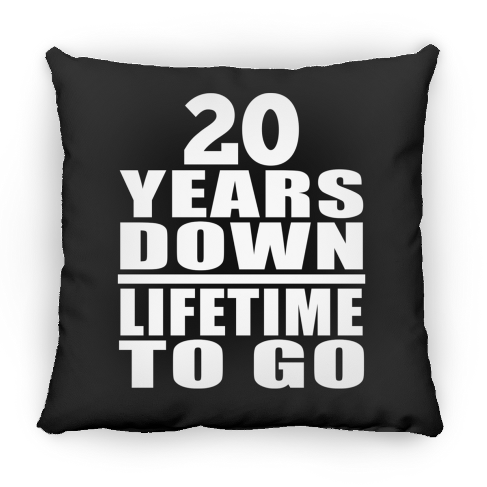 20th Anniversary 20 Years Down Lifetime To Go - Throw Pillow Black