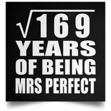 13th Anniversary Square Root of 169 Years of Mrs Perfect - Poster Square