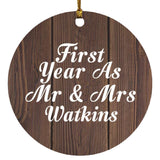 First Year As Mr & Mrs Watkins - Circle Ornament D