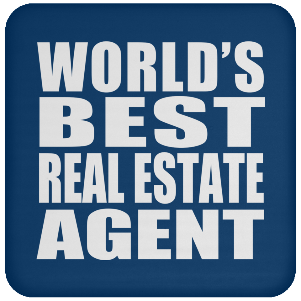 World's Best Real Estate Agent - Drink Coaster
