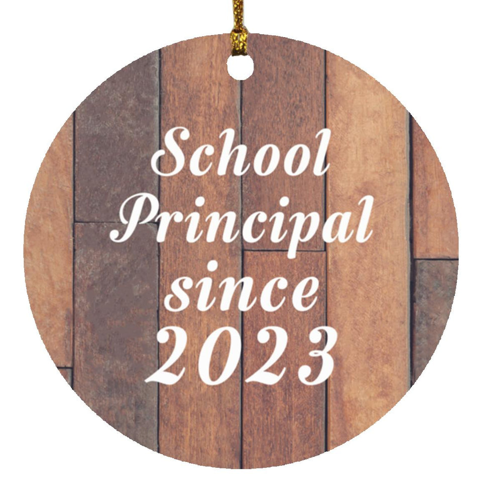 School Principal Since 2023 - Circle Ornament E