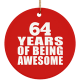 64th Birthday 64 Years Of Being Awesome - Circle Ornament