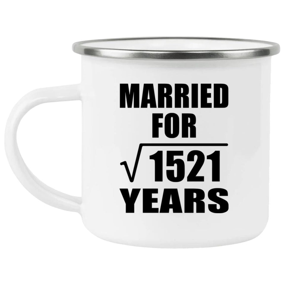 39th Anniversary Married For Square Root of 1521 Years - 12oz Camping Mug