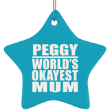 Peggy World's Okayest Mum - Star Ornament