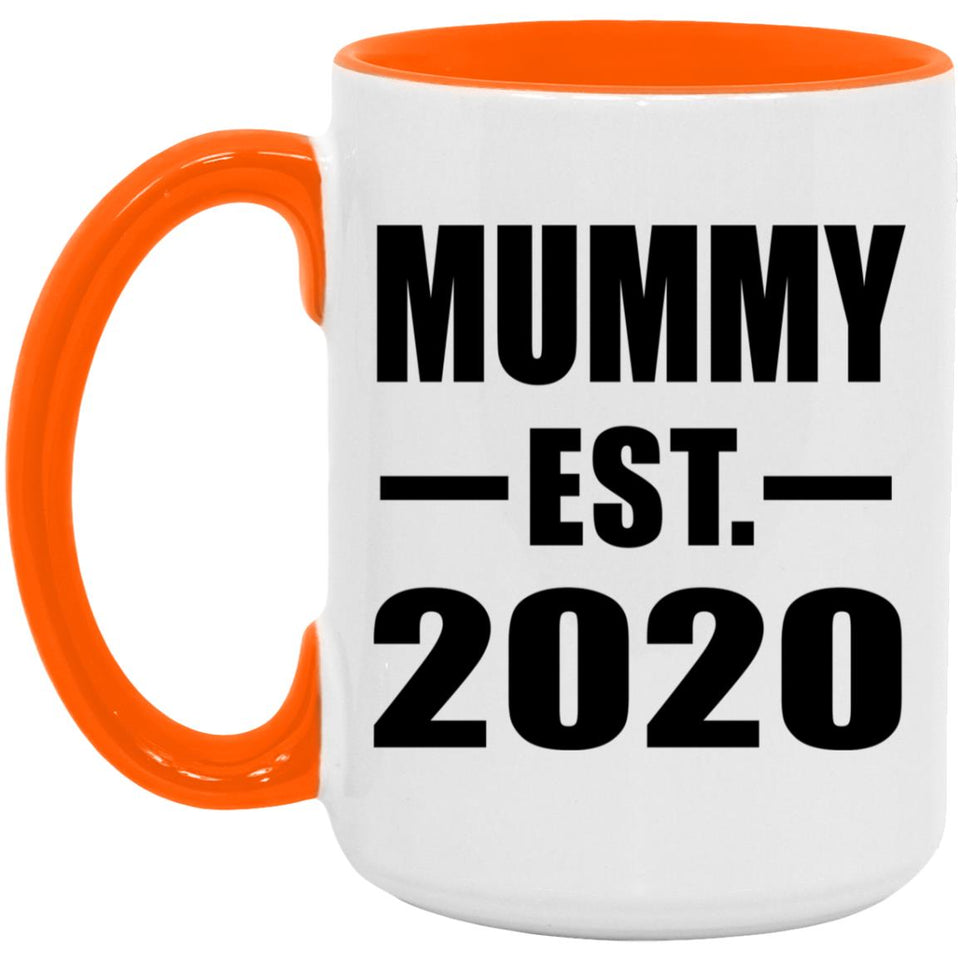 Mummy Established EST. 2020 - 15oz Accent Mug Orange