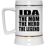 Ida The Mom The Hero The Legend - Beer Stein
