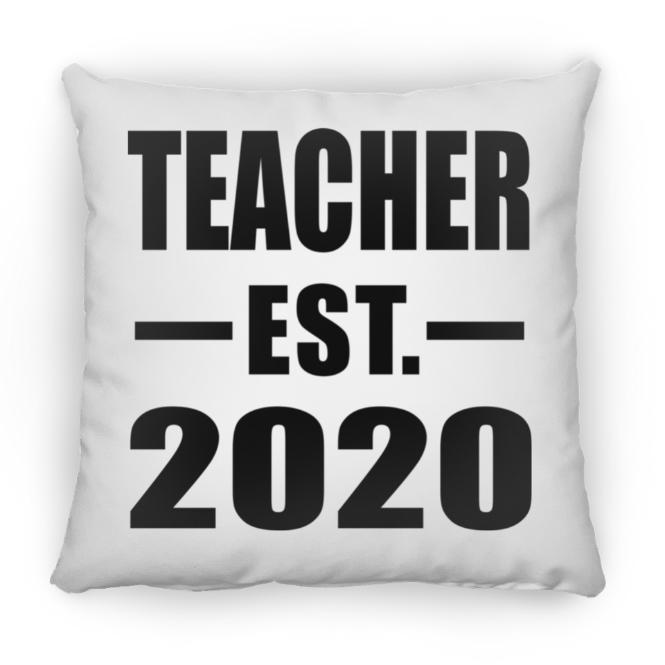 Teacher Established EST. 2020 - Throw Pillow