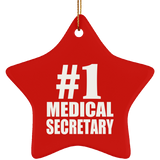 Number One #1 Medical Secretary - Star Ornament