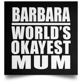 Barbara World's Okayest Mum - Poster Square