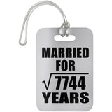 88th Anniversary Married For Square Root of 7744 Years - Luggage Bag Tag