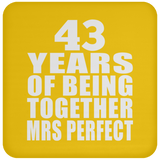 43rd Anniversary 43 Years Of Being Mrs Perfect - Drink Coaster