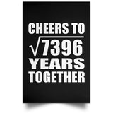 86th Anniversary Cheers To Square Root of 7396 Years Together - Poster Portrait