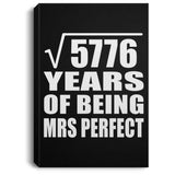 76th Anniversary Square Root of 5776 Years of Mrs Perfect - Canvas Portrait