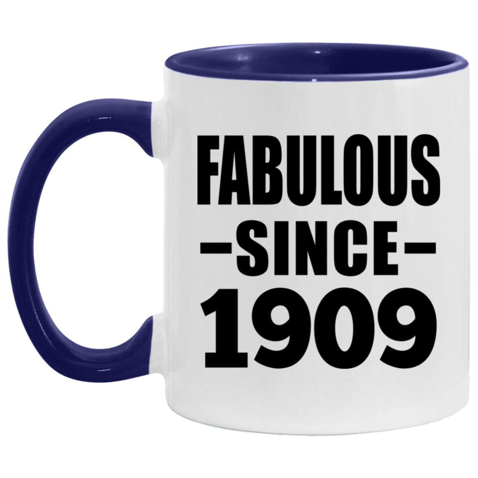 115th Birthday Fabulous Since 1909 - 11oz Accent Mug Purple