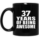 37th Birthday 37 Years Of Being Awesome - 11 Oz Coffee Mug Black