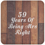 59th Anniversary 59 Years Of Being Mrs Right - Drink Coaster E