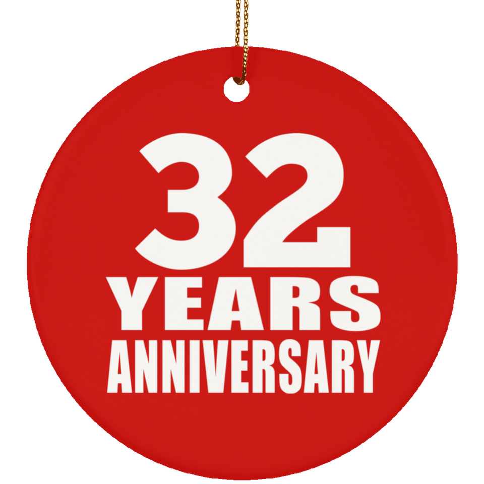 32nd Anniversary 32 Years Anniversary - Circle Ornament
