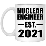 Nuclear Engineer Established EST. 2021 - 11oz Coffee Mug